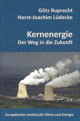 Horst-Joachim Lüdecke, Götz Ruprecht: Kernenergie 