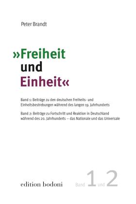 Peter Brandt: "Freiheit und Einheit" 