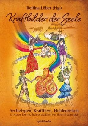 Bettina Löber (Hrsg. ), Bettina Löber (Hrsg.): Kraftbilder der Seele 