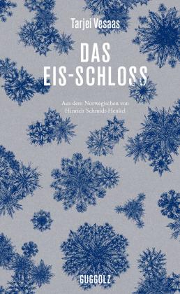 Tarjei Vesaas: Das Eis-Schloss 
