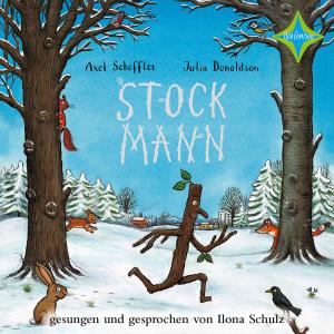 Axel Scheffler, Julia Donaldson: Stockmann 