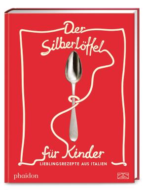 Phaidon, Phaidon: Der Silberlöffel für Kinder 