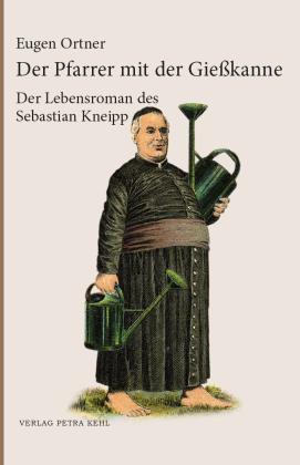Eugen Ortner: Der Pfarrer mit der Gießkanne 