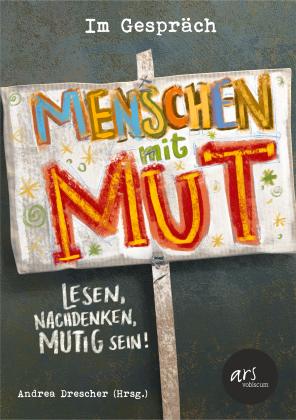 Andrea Drescher: Menschen mit Mut 