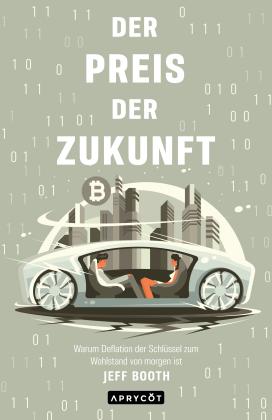 Jeff Booth: Der Preis der Zukunft 