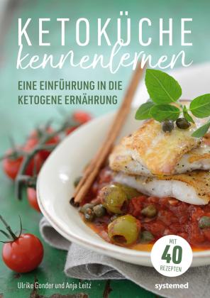 Ulrike Gonder, Anja Leitz: Ketoküche kennenlernen 