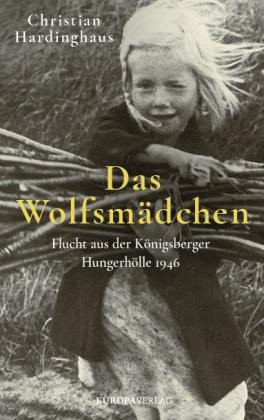 Christian Hardinghaus: Das Wolfsmädchen 