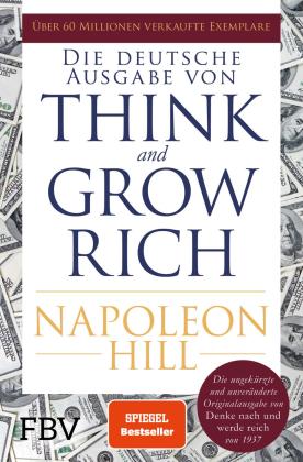 Napoleon Hill: Think and Grow Rich – Deutsche Ausgabe 