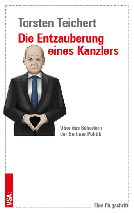 Torsten Teichert: Die Entzauberung eines Kanzlers 