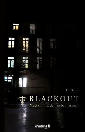 @ Doctora: Blackout - Medizin mit den sieben Sinnen 
