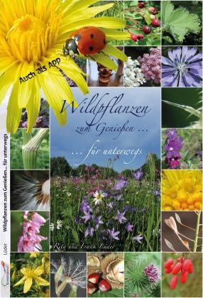 Rita Lüder, Frank Lüder, Rita und Frank Lüder: Wildpflanzen zum Genießen... für unterwegs 