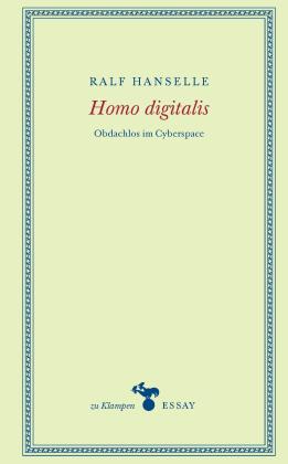 Ralf Hanselle: Homo digitalis 