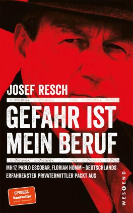 Josef Resch: Gefahr ist mein Beruf 