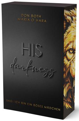 Don Both, Maria O'Hara, Don Both GmbH: His Darkness 