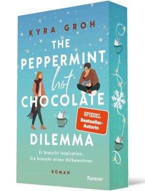 Kyra Groh: The Peppermint Hot Chocolate Dilemma 