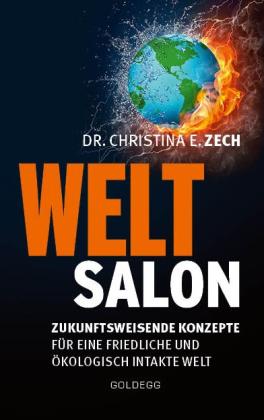 Christina E. Zech: Weltsalon 