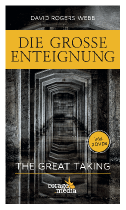 David Rogers Webb: Die Große Enteignung 