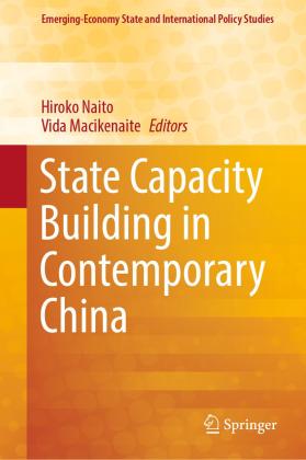 Vida Macikenaite, Hiroko Naito: State Capacity Building in Contemporary China 