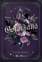 Runyx: Gothikana: A Dark Academia Gothic Romance 