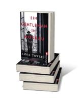 Susanne Höbel, Amor Towles: Ein Gentleman in Moskau 