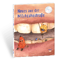 Anna Russelmann: Neues aus der Milchzahnstraße 