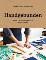 London Centre for Book Arts: Handgebunden - Alben, Leporellos und Bücher selber machen 
