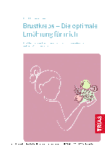 Birgit Blumenschein, Christine Reudelsterz: Brustkrebs - Die optimale Ernährung für mich 