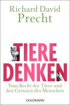 Richard David Precht: Tiere denken 