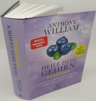 Anthony William: Heile dein Gehirn – Das Basisbuch 