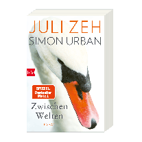 Simon Urban, Juli Zeh: Zwischen Welten 