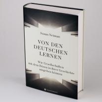 Susan Neiman: Von den Deutschen lernen 
