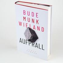 Heinz Bude, BudeMunkWieland, Bettina Munk, Karin Wieland: Aufprall 