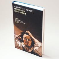 Gustave Flaubert, Elisabeth Edl: Memoiren eines Irren 