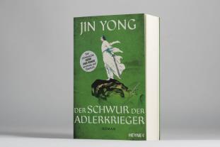 Jin Yong: Der Schwur der Adlerkrieger 