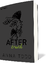 Corinna Vierkant-Enßlin, Julia Walther, Anna Todd: After truth 