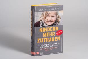 Michaeleen Doucleff: Kindern mehr zutrauen 