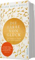 Clara Maria Bagus: Die Farbe von Glück 