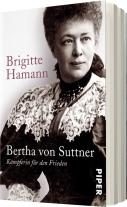 Brigitte Hamann: Bertha von Suttner 