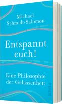 Michael Schmidt-Salomon: Entspannt euch! 