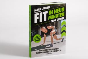 Joshua Clark, Mark Lauren: Fit in neun Minuten 