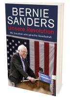 Bernie Sanders: Unsere Revolution 