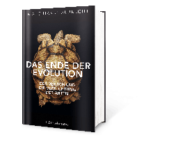 Matthias Glaubrecht: Das Ende der Evolution 