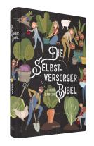Simon Dawson: Die Selbstversorger-Bibel 