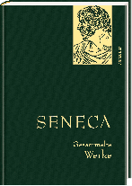 Seneca: Seneca, Gesammelte Werke 