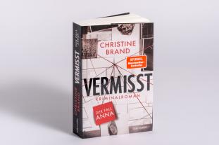 Christine Brand: Vermisst - Der Fall Anna 