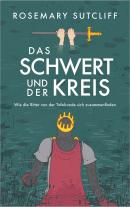 Rosemary Sutcliff, Shirley Felts: König Artus und die Abenteuer der Ritter von der Tafelrunde 
