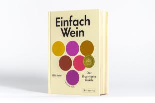Christine Muhlke, Aldo Sohm: Einfach Wein 