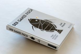 Josh Niland: Der ganze Fisch: Rezepte von der Flosse bis zur Kieme 