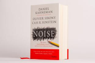 Daniel Kahneman, Olivier Sibony, Cass R. Sunstein: Noise 