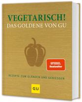 Adriane Andreas, Alessandra Redies: Vegetarisch! Das Goldene von GU 